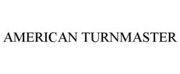 AMERICAN TURNMASTER trademark