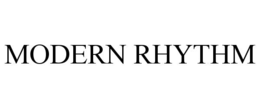 MODERN RHYTHM trademark