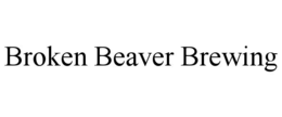 BROKEN BEAVER BREWING trademark