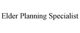 ELDER PLANNING SPECIALIST trademark