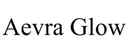 AEVRA GLOW trademark