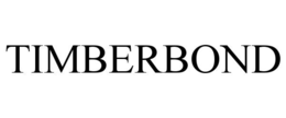 TIMBERBOND trademark