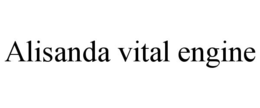 ALISANDA VITAL ENGINE trademark