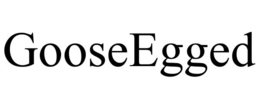 GOOSEEGGED trademark