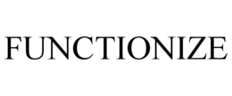 FUNCTIONIZE trademark