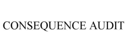 CONSEQUENCE AUDIT trademark