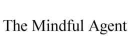 THE MINDFUL AGENT trademark