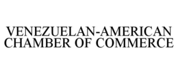 VENEZUELAN-AMERICAN CHAMBER OF COMMERCE trademark