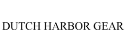 DUTCH HARBOR GEAR trademark