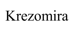KREZOMIRA trademark
