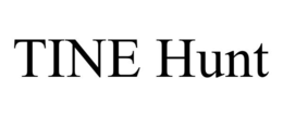 TINE HUNT trademark