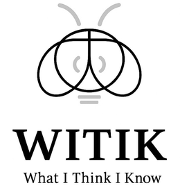 WITIK WHAT I THINK I KNOW trademark