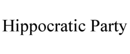 HIPPOCRATIC PARTY trademark