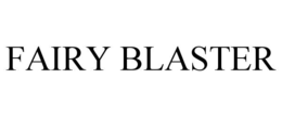 FAIRY BLASTER trademark