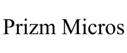PRIZM MICROS trademark