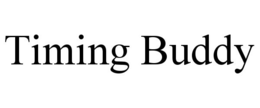 TIMING BUDDY trademark