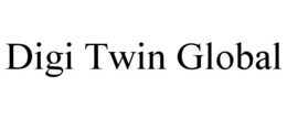DIGI TWIN GLOBAL trademark