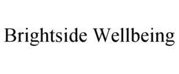 BRIGHTSIDE WELLBEING trademark