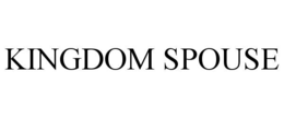 KINGDOM SPOUSE trademark
