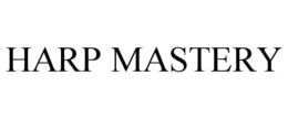 HARP MASTERY trademark