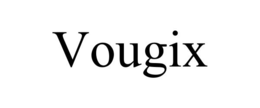 VOUGIX trademark