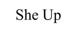 SHE UP trademark