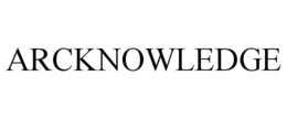 ARCKNOWLEDGE trademark