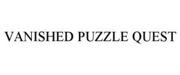 VANISHED PUZZLE QUEST trademark