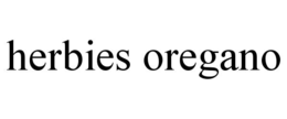HERBIES OREGANO trademark