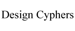 DESIGN CYPHERS trademark