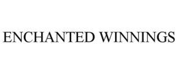ENCHANTED WINNINGS trademark