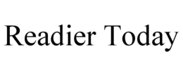 READIER TODAY trademark