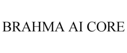 BRAHMA AI CORE trademark