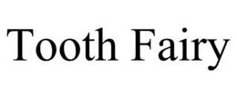 TOOTH FAIRY trademark