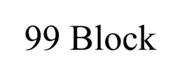 99 BLOCK trademark