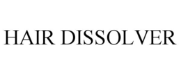HAIR DISSOLVER trademark