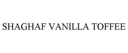 SHAGHAF VANILLA TOFFEE trademark
