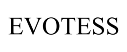 EVOTESS trademark