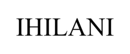 IHILANI trademark