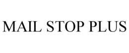 MAIL STOP PLUS trademark