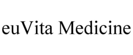 EUVITA MEDICINE trademark