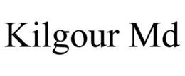 KILGOUR MD trademark
