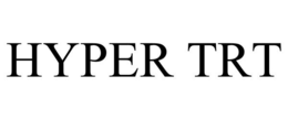 HYPER TRT trademark