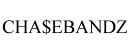 CHA$EBANDZ trademark