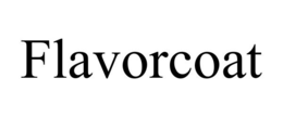 FLAVORCOAT trademark
