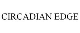 CIRCADIAN EDGE trademark