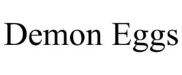 DEMON EGGS trademark
