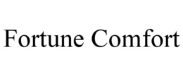 FORTUNE COMFORT trademark