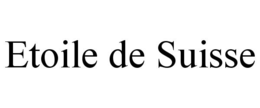 ETOILE DE SUISSE trademark