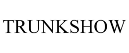 TRUNKSHOW trademark